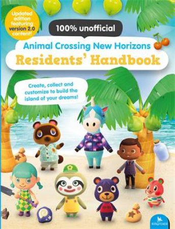 Animal Crossing New Horizons Residents' Handbook – Updated Edition by Claire Lister