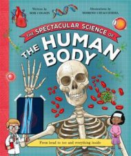 The Spectacular Science  of the Human Body