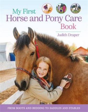 My First Horse And Pony Care Book by Judith Draper