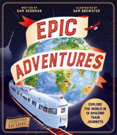Epic Adventures by Sam Sedgman & Sam Brewster