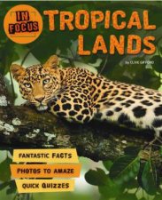 In Focus Tropical Lands
