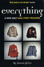 Everything A Book About Manic Street Preachers