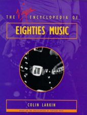 The Virgin Encyclopedia of Eighties Music