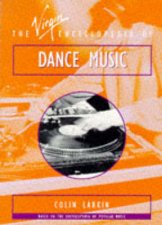 The Virgin Encyclopedia Of Dance Music