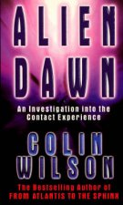 Alien Dawn An Investigation Into The Contact Experience