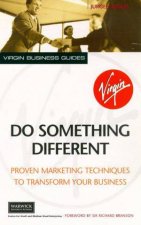 Do Something Different Proven Marketing Techniques