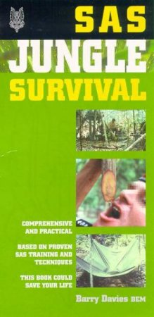 SAS: Jungle Survival by Barry Davies