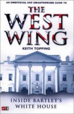 The West Wing An Unofficial And Unauthorised Guide  TV TieIn