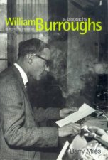William Burroughs El Hombre Invisible A Biography