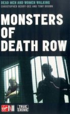 Monsters Of Death Row Dead Men And Women Walking