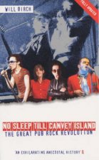 No Sleep Till Canvey Island The Great Pub Rock Revolution