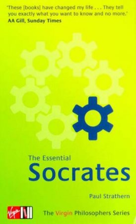 Virgin Philosophers: The Essential Socrates by Paul Strathern