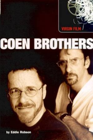 Virgin Film: Coen Brothers by Eddie Robson