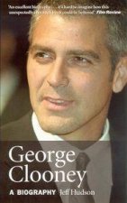 George Clooney A Biography