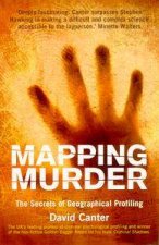 Mapping Murder The Secrets Of Geographical Profiling