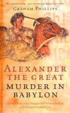 Alexander The Great Murder In Babylon