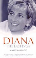 Diana The Last Days