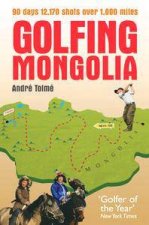 Golfing Mongolia