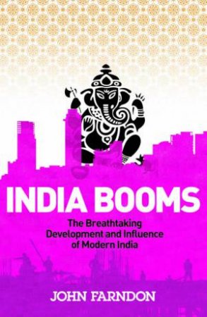 India Booms by John Farndon