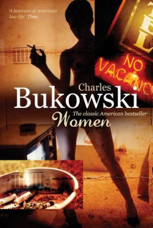 Women by Charles Bukowski