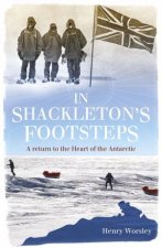 In Shackletons Footsteps