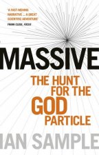 Massive The Hunt For the God Particle
