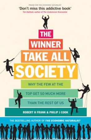 The Winner-Take-All Society by Frank & Cook