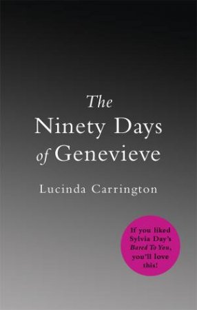 Ninety Days Of Genevieve by Lucinda Carrington