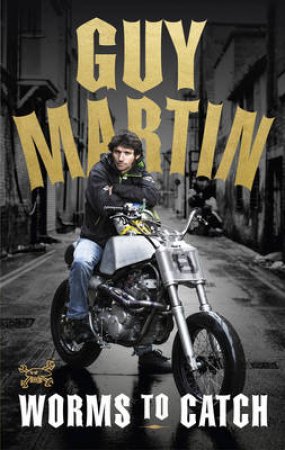 Guy Martin: Lone Ranger by Guy Martin