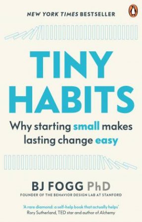 Tiny Habits by BJ Fogg