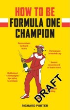 How To Be Formula One Champion