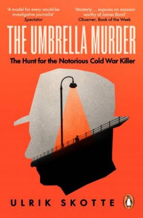 The Umbrella Murder by Ulrik Skotte