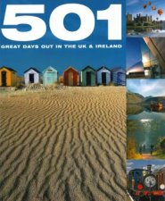 501 Great Days Out in the UK and Ireland