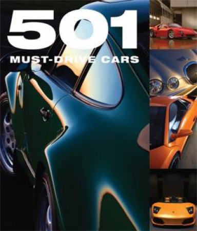 501 Must-Drive Cars by Various