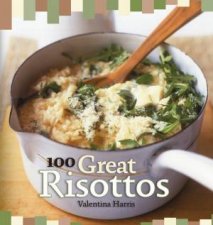 100 Great Risottos