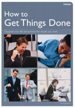 How to Get Things Done by Pam Richardson & Perry Martin 