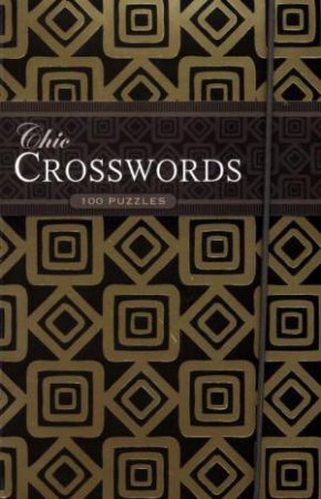 Chic Crosswords Volume 1 by Various