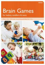 Brain Games for Babies Toddlers and Twos