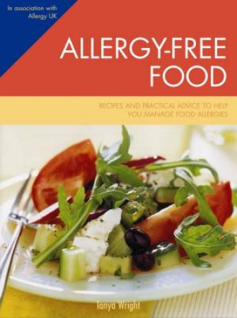 Allergy-Free Food by Tanya Wright