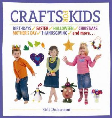Crafts for Kids by Gill Dickinson