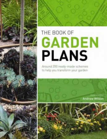 The Book Of Garden Plans by Andrew Wilson