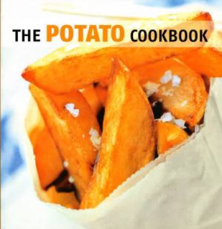 The Potato Cookbook by Bounty