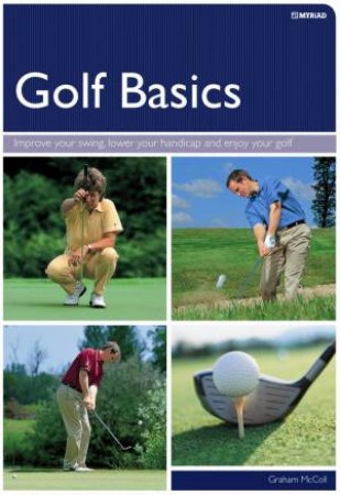 Golf Basics by Graham McColl