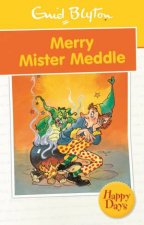 Happy Days Merry Mister Meddle