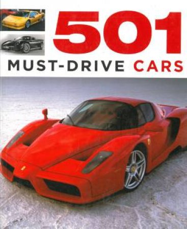 501 Must-Drive Cars by Fid Backhouse & Kieran Fogarty & Sal Oliver