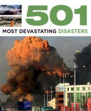 501 Most Devastating Disasters