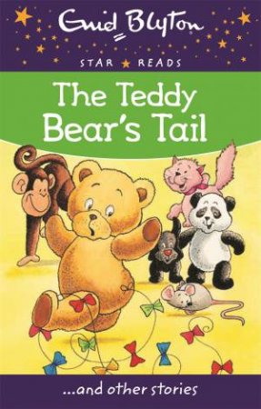 The Teddy Bear's Tail and Other Stories by Enid Blyton