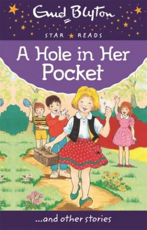 A Hole in Her Pocket by Enid Blyton