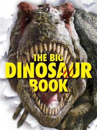 The Big Dinosaur Book by Bounty