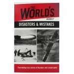 The Worlds Worst Disasters  Mistakes